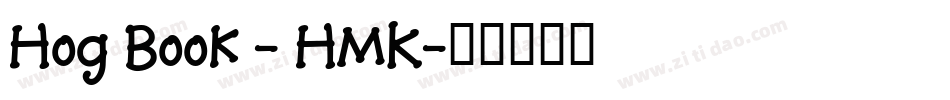 Hog Book - HMK字体转换